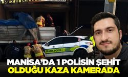 Alaşehir'de 1 polisin şehit olduğu kaza kamerada
