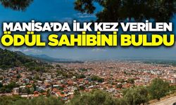Manisa'nın prestijli ödülü sahibini buldu