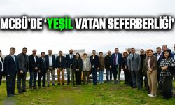 Yeşil Vatan Seferberliği'ne bir destekte MCBÜ'den geldi