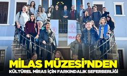 Milas Müzesi’nden farkındalık seferberliği