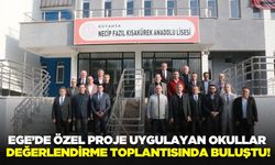 Ege'de okulların gelişim ve ilerleme süreçleri masaya yatırıldı