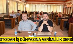 Rekabet gücünü artırmanın yolu DTO'da anlatıldı