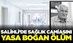 Salihli'de sağlık camiasının acı kaybı