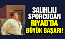 Salihlili sporcu Riyad'da altın madalya kazandı