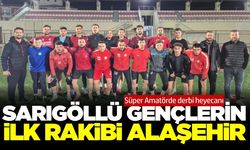 Süper Amatör'de derbi heyecanı: Alaşehir-Sarıgöl