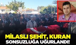 Milaslı Şehit Astsubay Kuran, toprağa verildi