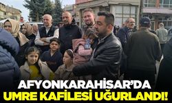 Afyonkarahisar'da umre kafilesi kutsal topraklara uğurlandı