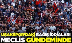 AK Partili Güneş'ten Uşakspor iddiaları için soru önergesi
