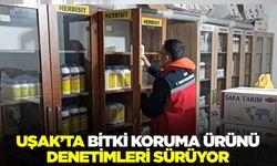 Uşak’ta bitki koruma ürünü denetimleri