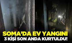 Soma'da Ev Yangını: 3 Kişi İtfaiye Ekiplerince Kurtarıldı