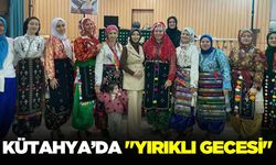 Kütahya'da "Üç Etek Gecesi"