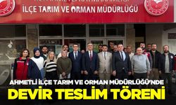 Ahmetli İlçe Tarım ve Orman Müdürlüğü'nde bayrak değişimi