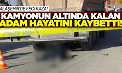 Alaşehir'de hafriyat kamyonu yayaya çarptı: 1 ölü