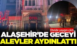 Alaşehir'de otelde yangın çıktı!