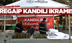 Regaip Kandili'nde Manisa'da 5 bin ikram vatandaşla buluştu!