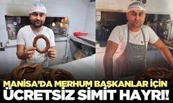 Manisa'da merhum başkanlar için ücretsiz simit hayrı