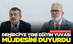 Yenişehirlioğlu, Demirci’ye Yeni Okul Müjdesini Sosyal Medya Hesabından Duyurdu