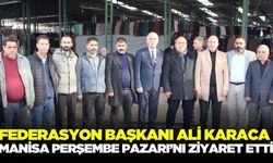Ali Karaca, Manisa Perşembe Pazarını ziyaret etti