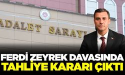 Ferdi Zeyrek davasında flaş gelişme