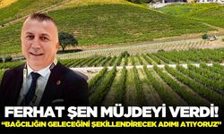 TARİŞ Üzüm Birliği Başkanı Şen, “Proje, üzümün geleceği için büyük fırsat"