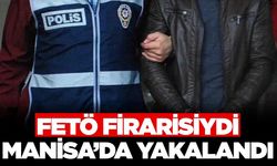 Manisa'da FETÖ Firarisi Yakalandı: 6 Yıl 10 Ay Hapis Cezası Kesinleşmişti