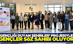 ‘Gençliği Duyan Şehirler’ projesi Manisa’da başladı