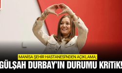 Gülşah Durbay'ın sağlık durumuna ilişkin yeni açıklama!