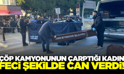 İzmir'de belediye çöp kamyonunun çarptığı kadın öldü