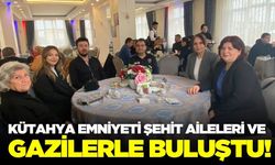 Kütahya Emniyeti şehit aileleri ile buluştu