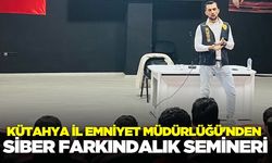 Kütahya'da öğrencilere siber farkındalık semineri