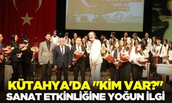 Kütahya'da "Kim Var?" sanat etkinliği