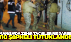 Manisa dahil 29 ilde narkotik operasyonu!