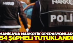 Manisa Emniyeti'nden narkotik operasyonları: 54 tutuklama