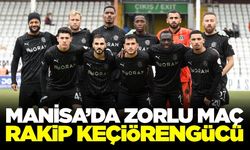 Manisa FK, Keçiörengücü karşısında seriyi sürdürmek istiyor