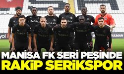 Manisa FK zorlu şartlarda Serikspor maçına çıkacak