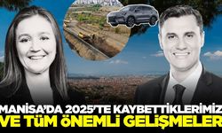 Manisa'da 2025 yılı nasıl geçti? Önemli olayları sizler için derledik
