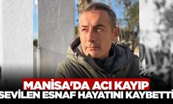Manisa Çarşısı Yasta: Genç Esnaf Mücahit Cömert Kalbine Yenik Düştü