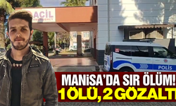 Manisa'da birlikte içki içtikleri otomobilde uyuyan 3 arkadaştan 1’i öldü, 2 kişi gözaltında