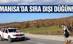 Manisa'da düğüne damga vuran şov!