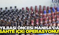 Manisa'da sahte alkol operasyonu: 6 imalathane kapatıldı