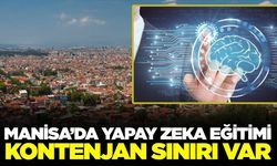Manisa'da ücretsiz yapay zeka eğitimi fırsatı