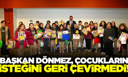 Başkan Dönmez'den miniklere unutulmaz sürpriz!