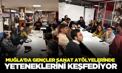 Muğla’da gençler yeteneklerini keşfediyor
