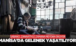 Manisa'da 3 kuşaklık miras yaşatılıyor!