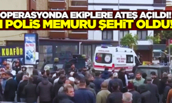 Narkotik operasyonunda çatışma: 1 polis memuru şehit oldu