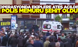 Narkotik operasyonunda çatışma: 1 polis memuru şehit oldu