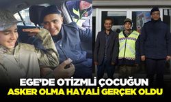 Afyonkarahisar'da Otizmli çocuğun hayali gerçek oldu