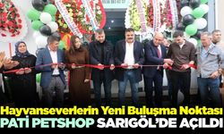 Pati Petshop Sarıgöl’de hizmete açıldı