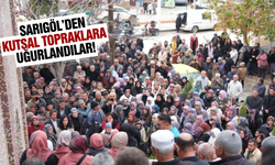 Sarıgöl'de Umre yolcuları dualarla uğurlandı!