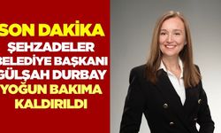 Gülşah Durbay yoğun bakıma kaldırıldı
